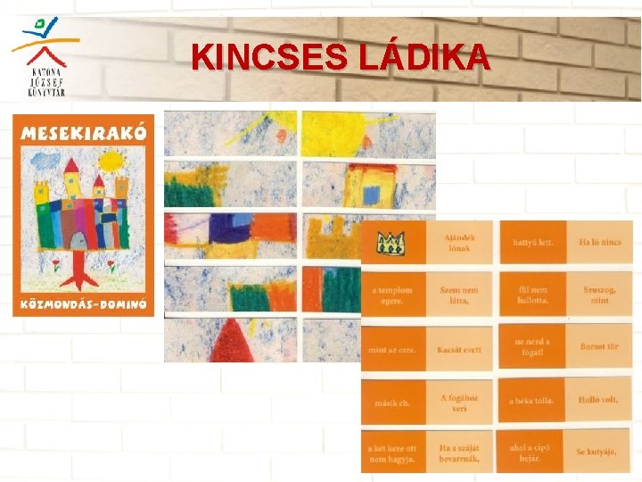 KINCSES LÁDIKA 