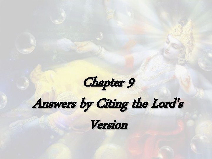 Chapter 9 Answers by Citing the Lord's Version 