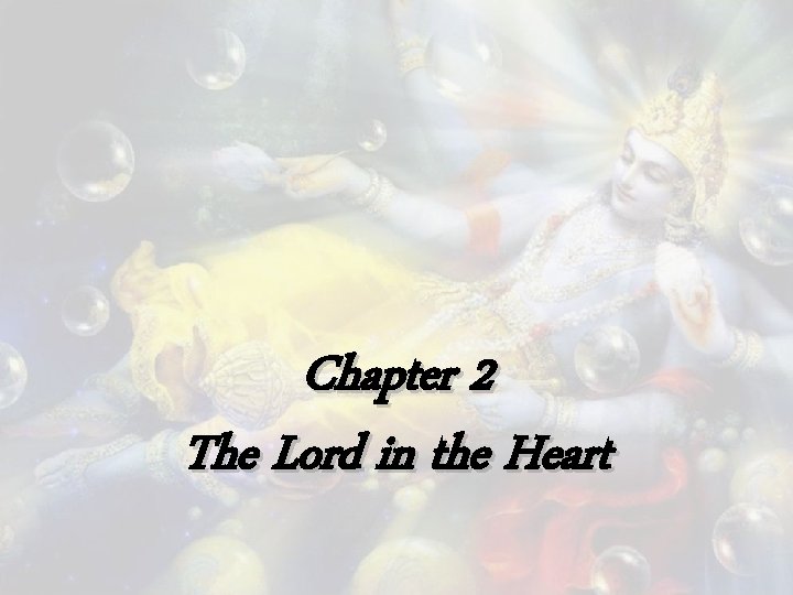 Chapter 2 The Lord in the Heart 