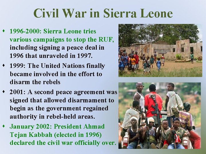 Civil War in Sierra Leone s 1996 -2000: Sierra Leone tries various campaigns to