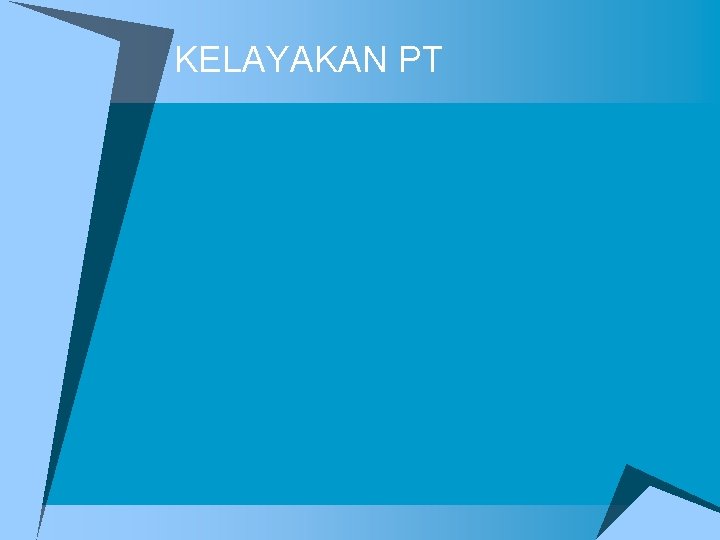 KELAYAKAN PT 