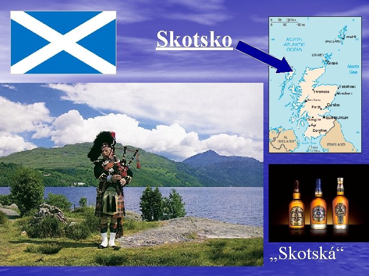Skotsko „Skotská“ 