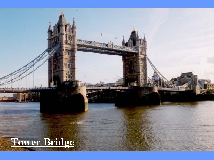 Tower Bridge 