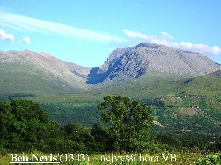 Ben Nevis (1343) – nejvyšší hora VB 