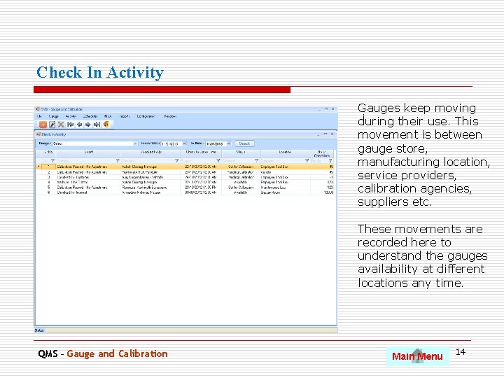 Check In Activity Gauges keep moving. during their use. This movement is between gauge