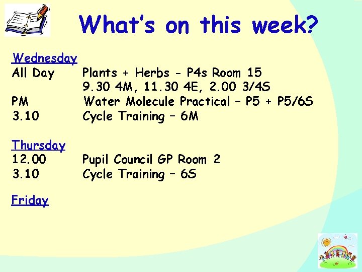 What’s on this week? Wednesday All Day Plants + Herbs - P 4 s