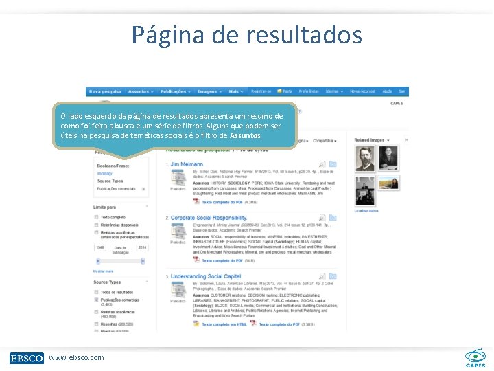 Página de resultados O lado esquerdo da página de resultados apresenta um resumo de