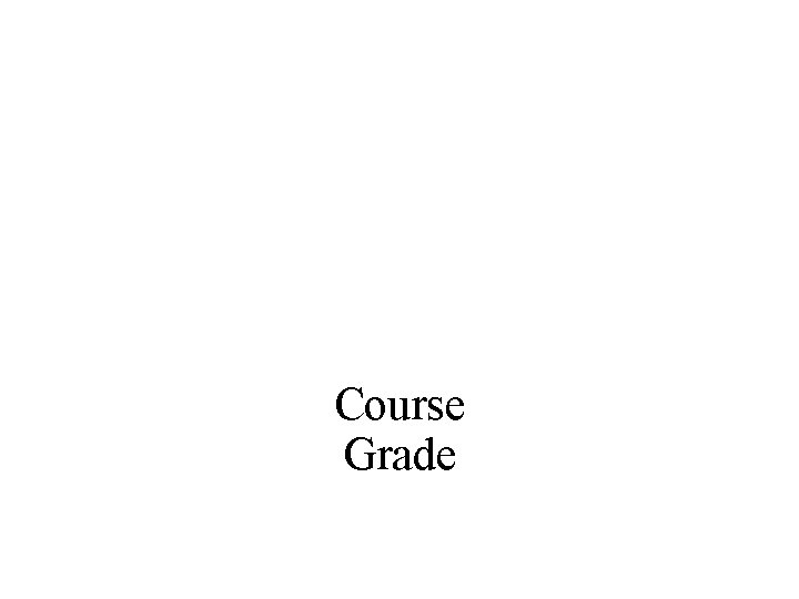 Course Grade 
