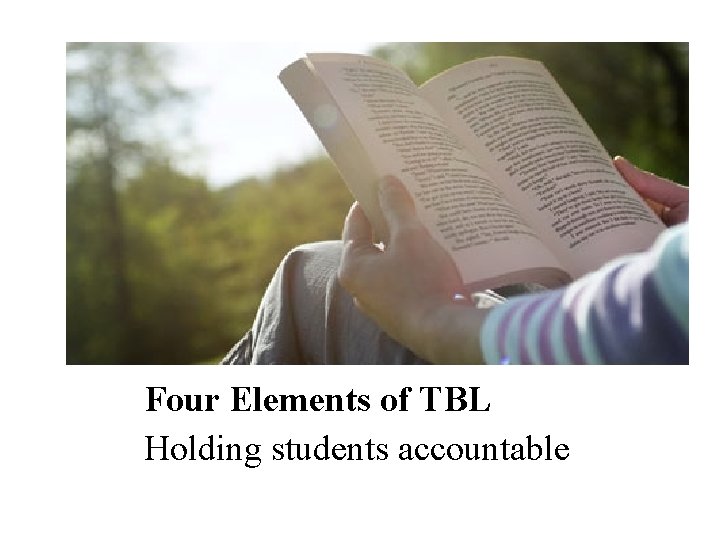 Four Elements of TBL Holding students accountable 