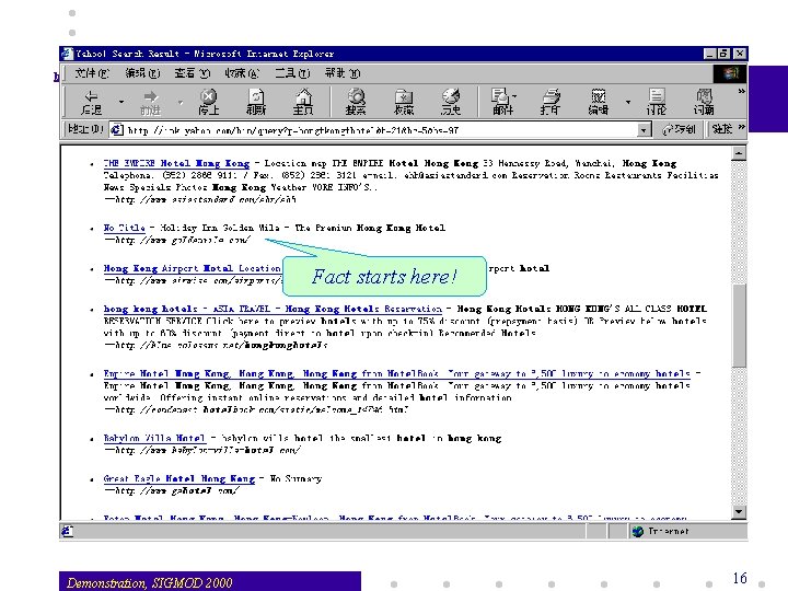 back Fact starts here! Demonstration, SIGMOD 2000 16 