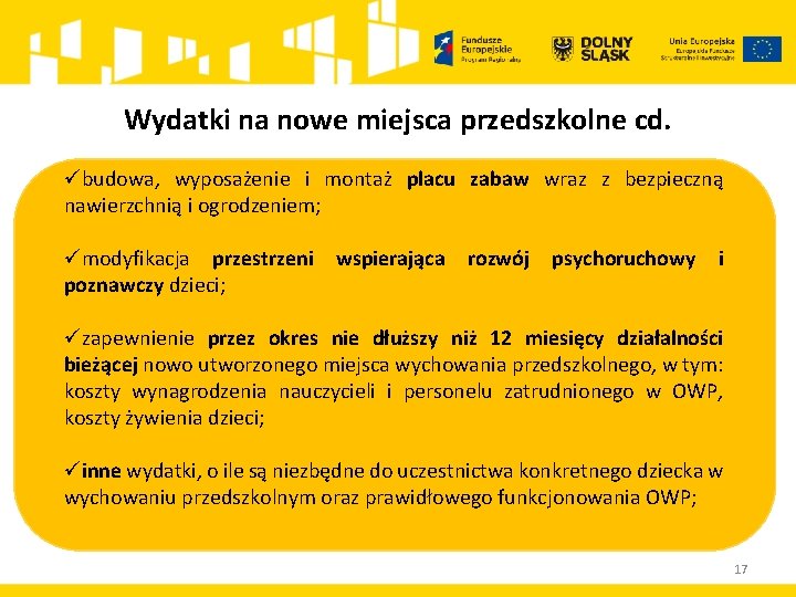 Wydatki na nowe miejsca przedszkolne cd. übudowa, wyposażenie i montaż placu zabaw wraz z