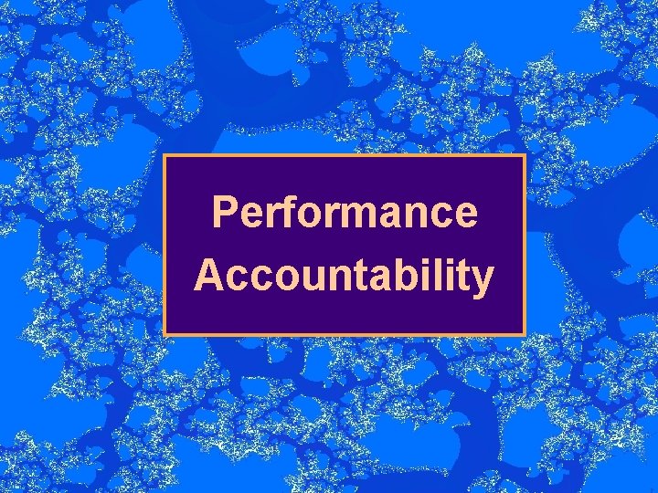 Performance Accountability 