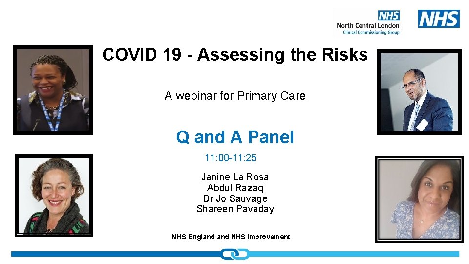 COVID 19 - Assessing the Risks A webinar for Primary Care Q and A