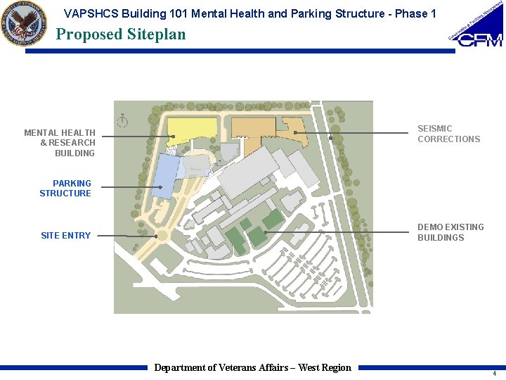 VAPSHCS Building 101 Mental Health and Parking Structure - Phase 1 Proposed Siteplan SEISMIC