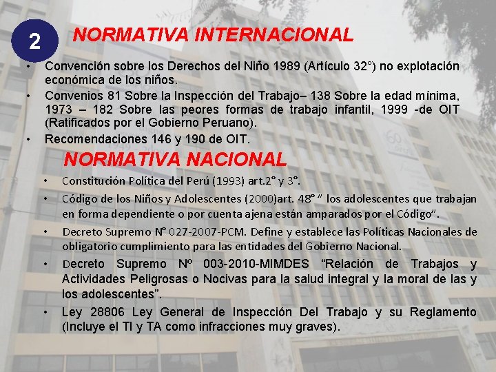 NORMATIVA INTERNACIONAL 2 • • • Convención sobre los Derechos del Niño 1989 (Artículo