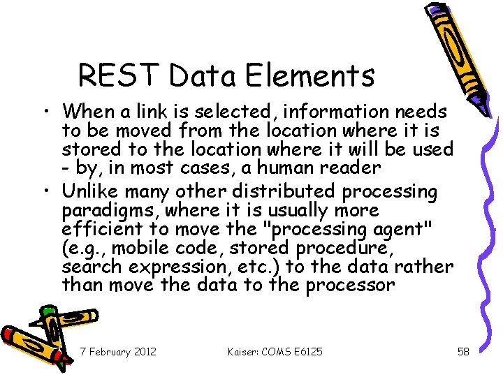 REST Data Elements • When a link is selected, information needs to be moved