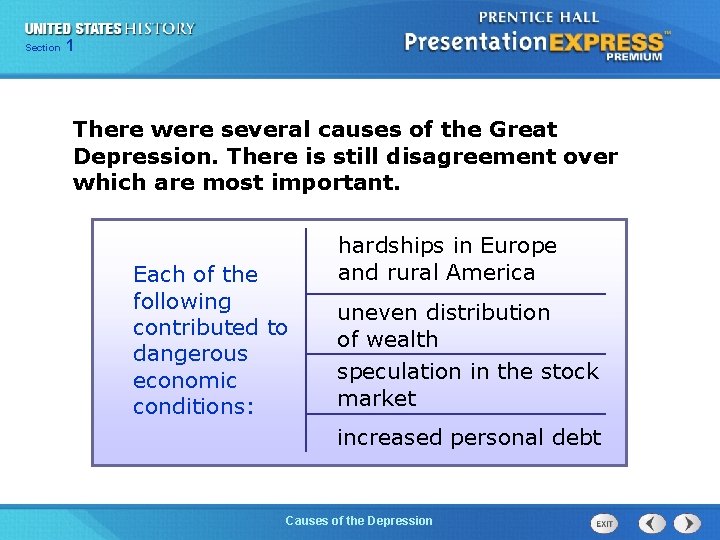 Chapter Section 1 25 Section 1 There were several causes of the Great Depression.