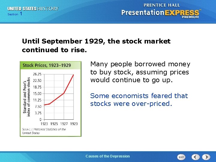 Chapter Section 1 25 Section 1 Until September 1929, the stock market continued to