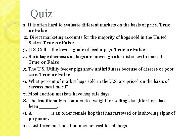 Quiz 1. It is often hard to evaluate different markets on the basis of