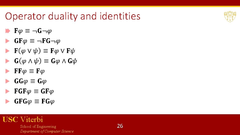 Operator duality and identities USC Viterbi School of Engineering Department of Computer Science 26