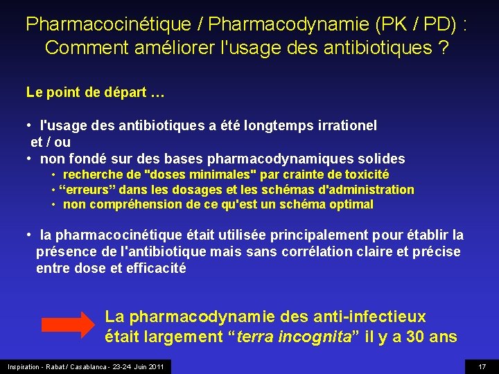 Pharmacocinétique / Pharmacodynamie (PK / PD) : Comment améliorer l'usage des antibiotiques ? Le