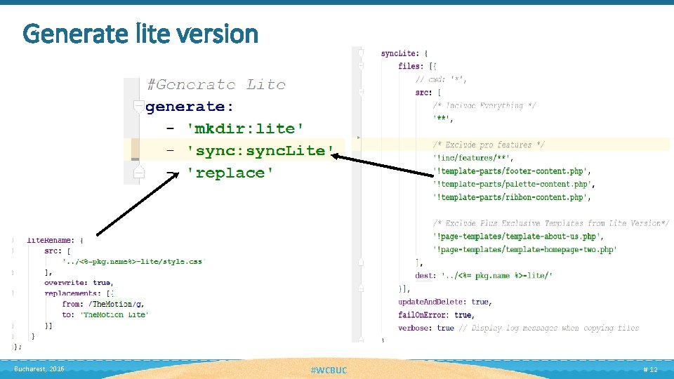 Generate lite version Bucharest, 2016 #WCBUC # 12 