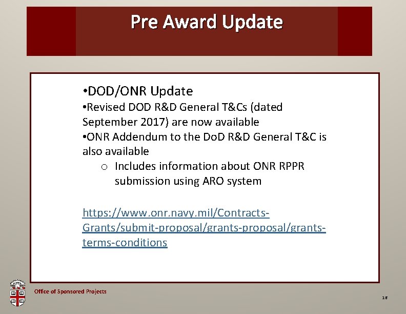 Pre Award OSP Brown. Update Bag • DOD/ONR Update • Revised DOD R&D General