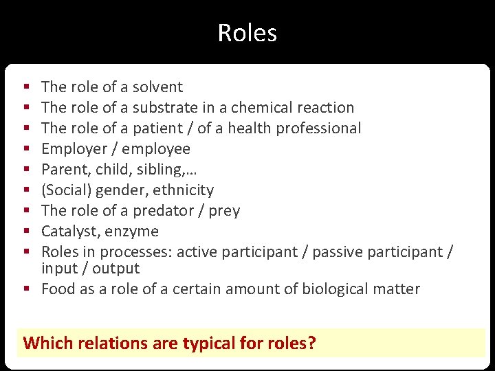 Roles The role of a solvent The role of a substrate in a chemical