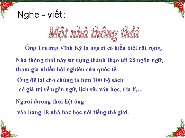 Nghe - viết : Ông Trương Vĩnh Ký là người có hiểu biết rất