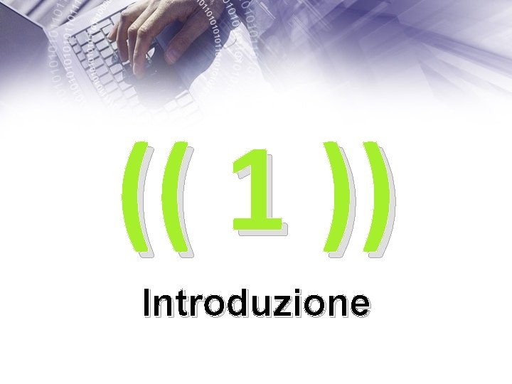 (( 1 )) Introduzione 