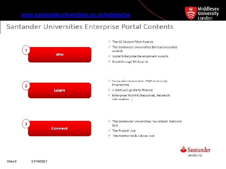www. santanderuniversities. co. uk/enterprise Slide 8 21/10/2021 www. santanderuniversities. co. uk/enterprise Slide 8 21/10/2021