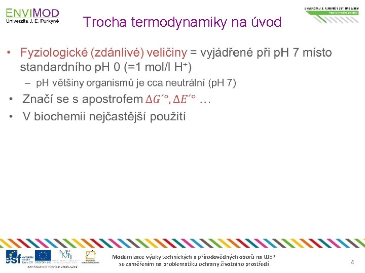 Trocha termodynamiky na úvod • Modernizace výuky technických a přírodovědných oborů na UJEP se