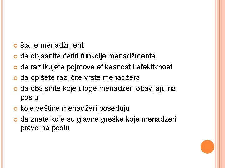 šta je menadžment da objasnite četiri funkcije menadžmenta da razlikujete pojmove efikasnost i efektivnost