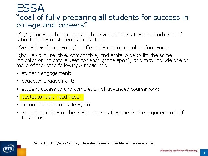 ESSA “goal of fully preparing all students for success in college and careers” ‘‘(v)(I)