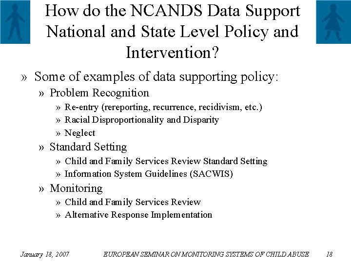 How do the NCANDS Data Support National and State Level Policy and Intervention? »