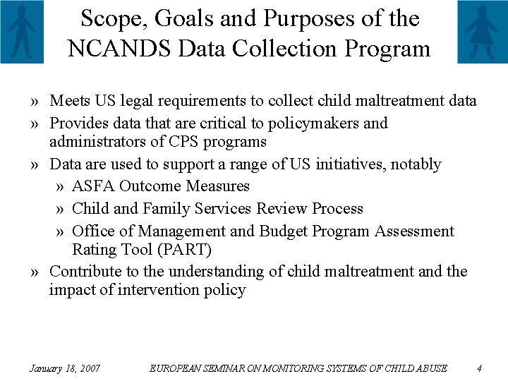 Scope, Goals and Purposes of the NCANDS Data Collection Program » Meets US legal