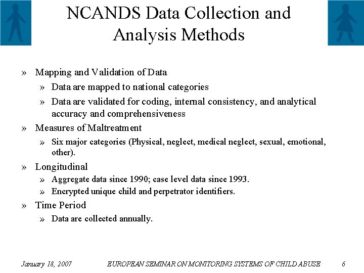 NCANDS Data Collection and Analysis Methods » Mapping and Validation of Data » Data