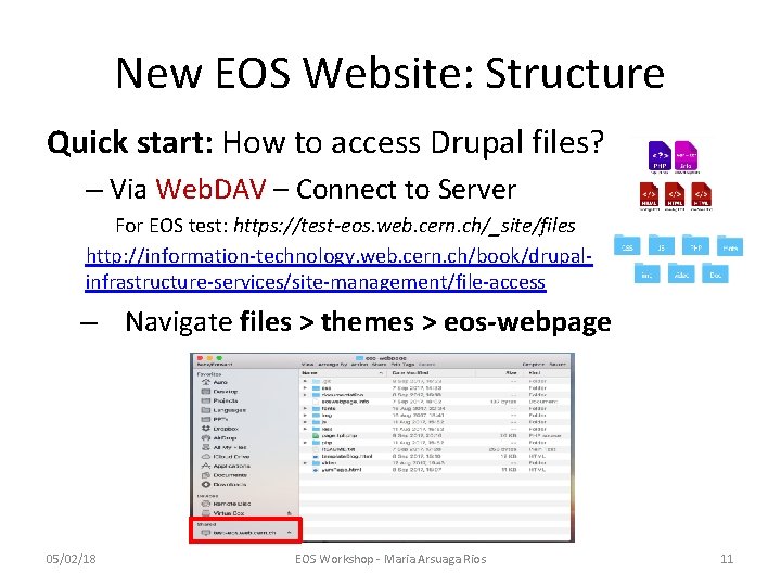 New EOS Website: Structure Quick start: How to access Drupal files? – Via Web.