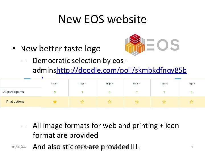 New EOS website • New better taste logo – Democratic selection by eosadminshttp: //doodle.