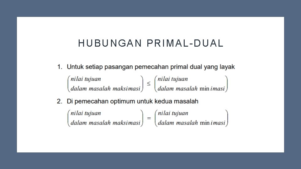 HUBUNGAN PRIMAL-DUAL 