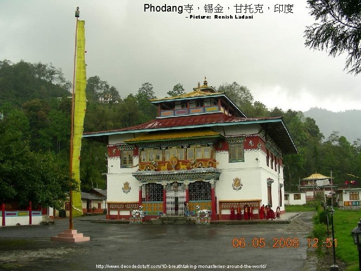 Phodang寺，锡金，甘托克，印度 – Picture: Renish Ladani http: //www. decodedstuff. com/10 -breathtaking-monasteries-around-the-world/ 