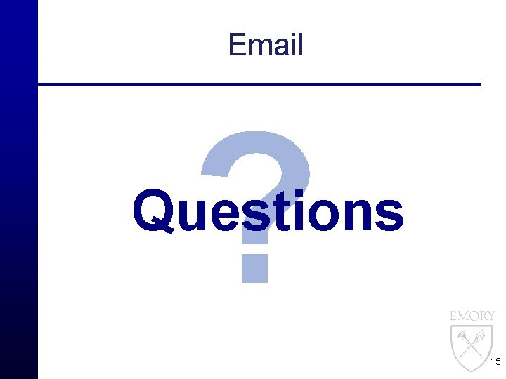 Email ? Questions 15 