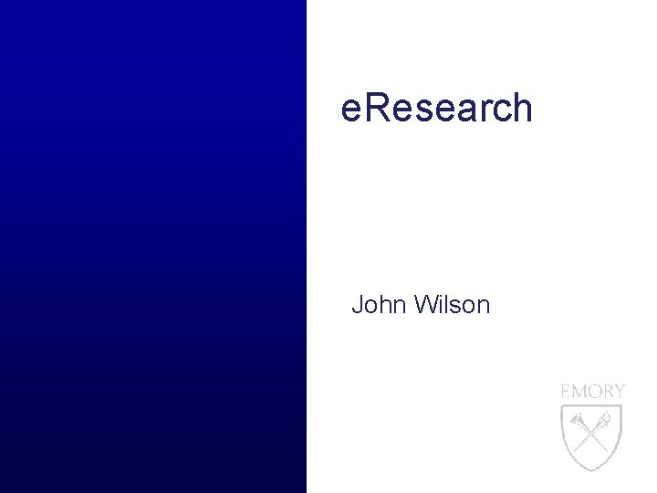 e. Research John Wilson 