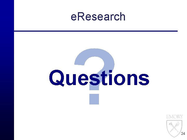 e. Research ? Questions 24 