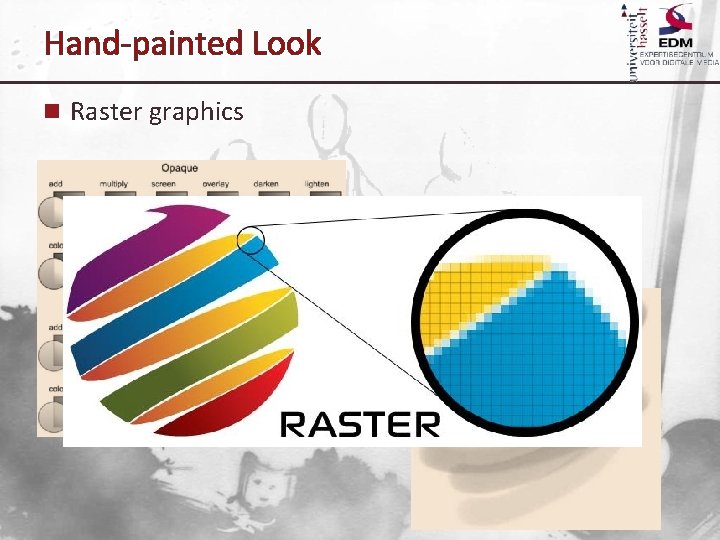 Hand-painted Look n Raster graphics 