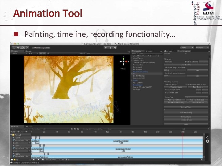Animation Tool n Painting, timeline, recording functionality… 