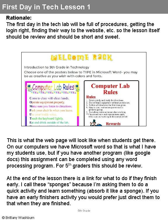 First Day in Tech Lesson 1 Rationale: The first day in the tech lab