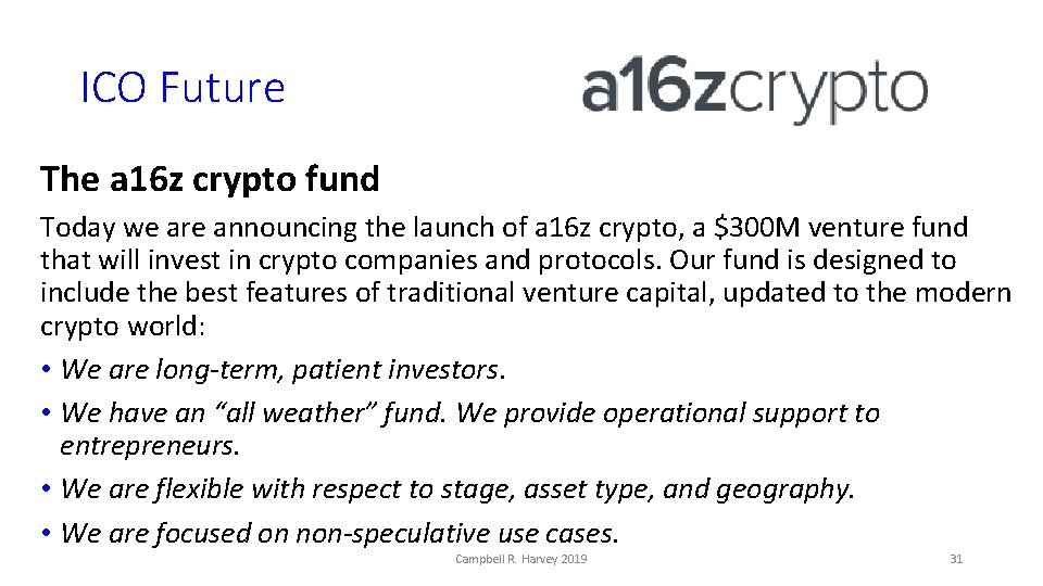 ICO Future The a 16 z crypto fund Today we are announcing the launch