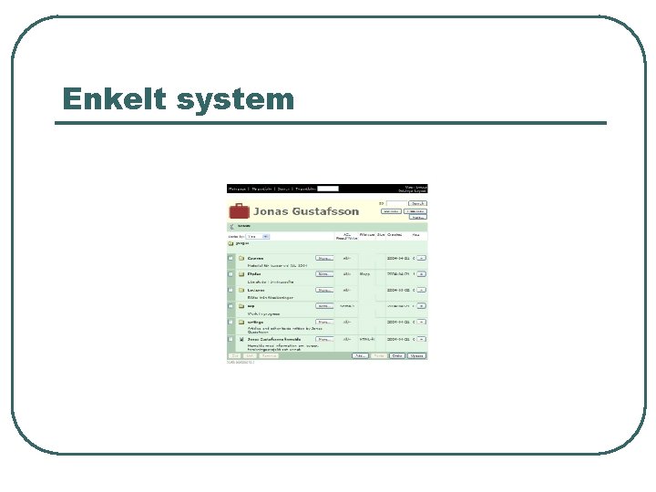 Enkelt system 