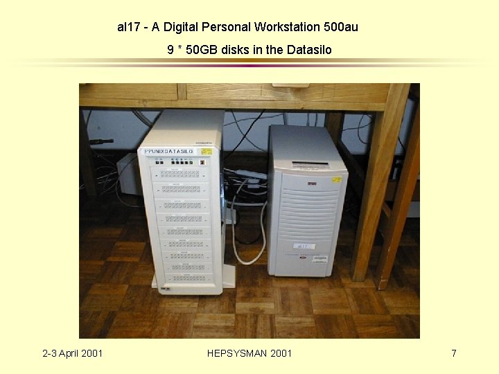 al 17 - A Digital Personal Workstation 500 au 9 * 50 GB disks